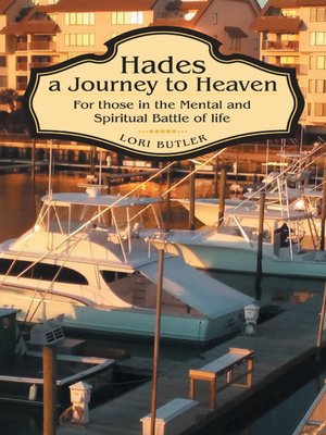 cover image of Hades a Journey to Heaven
